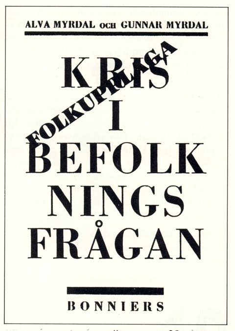 Grafisk bild med texten "kris i befolkningsfrågan. Gunnar och Alva Myrdal. Folkupplaga. Bonniers."