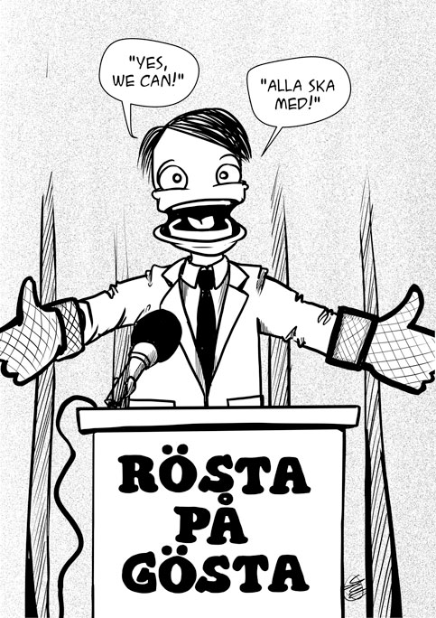 Illustration föreställande en person i en talarstol. På talarstolen står "Rösta på Gösta". Personen säger i pratbubblor, "Yes, we can!" och "Alla ska med!".